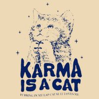 karma is a cat purring in my lap cause it loves me Bag