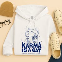 karma is a cat purring in my lap cause it loves me Hoodie