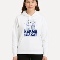 karma is a cat purring in my lap cause it loves me Hoodie