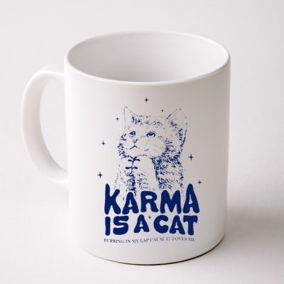 karma is a cat purring in my lap cause it loves me Mug
