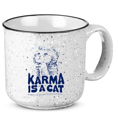 karma is a cat purring in my lap cause it loves me 15oz Campfire Ceramic Mug