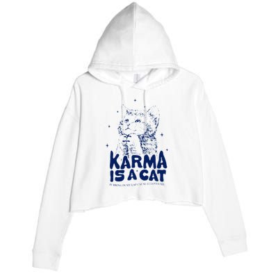 karma is a cat purring in my lap cause it loves me Crop Fleece Hoodie