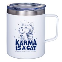 karma is a cat purring in my lap cause it loves me 12oz Stainless Steel Coffee Mug