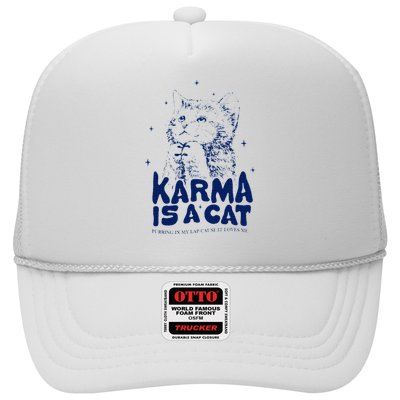 karma is a cat purring in my lap cause it loves me Trucker Hat