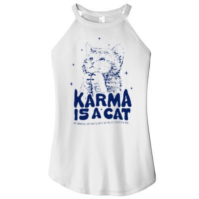 karma is a cat purring in my lap cause it loves me Women's Perfect Tri Rocker Tank