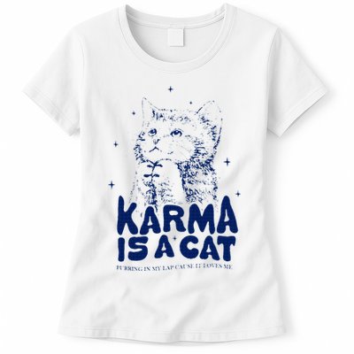 karma is a cat purring in my lap cause it loves me Womens T-Shirt