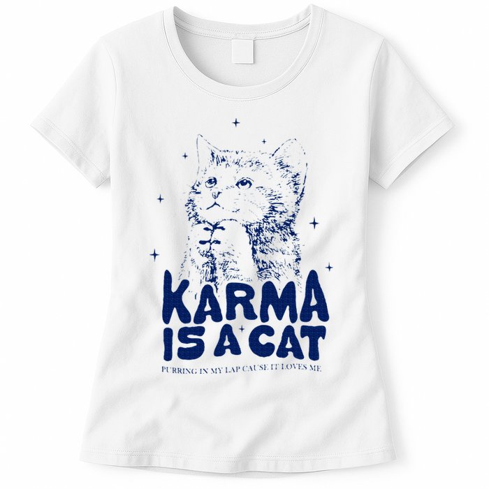 karma is a cat purring in my lap cause it loves me Womens T-Shirt