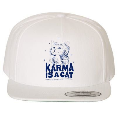 karma is a cat purring in my lap cause it loves me Wool Snapback Cap