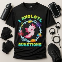 Kawaii I Axolotl Questions Funny Axolotl Lover Cute Axolotl  Performance Shirt