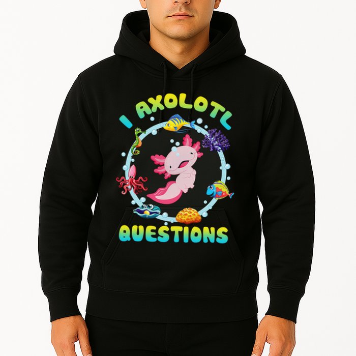 Kawaii I Axolotl Questions Funny Axolotl Lover Cute Axolotl  Hoodie