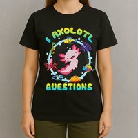 Kawaii I Axolotl Questions Funny Axolotl Lover Cute Axolotl  T-Shirt