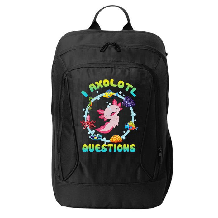 Kawaii I Axolotl Questions Funny Axolotl Lover Cute Axolotl  City Backpack