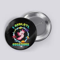 Kawaii I Axolotl Questions Funny Axolotl Lover Cute Axolotl  Button