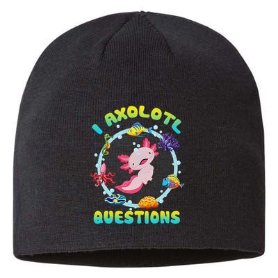 Kawaii I Axolotl Questions Funny Axolotl Lover Cute Axolotl  Sustainable Beanie
