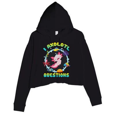 Kawaii I Axolotl Questions Funny Axolotl Lover Cute Axolotl  Crop Fleece Hoodie