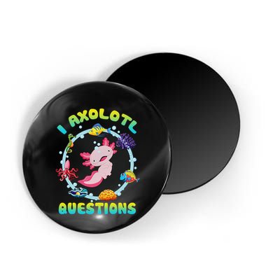 Kawaii I Axolotl Questions Funny Axolotl Lover Cute Axolotl  Magnet