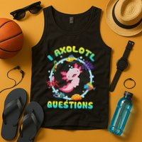 Kawaii I Axolotl Questions Funny Axolotl Lover Cute Axolotl  Tank Top