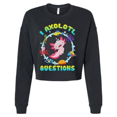 Kawaii I Axolotl Questions Funny Axolotl Lover Cute Axolotl  Cropped Pullover Crew