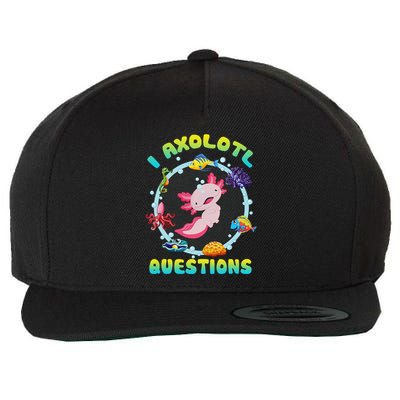 Kawaii I Axolotl Questions Funny Axolotl Lover Cute Axolotl  Wool Snapback Cap
