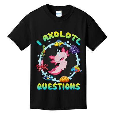 Kawaii I Axolotl Questions Funny Axolotl Lover Cute Axolotl  Kids T-Shirt