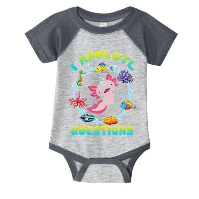 Kawaii I Axolotl Questions Funny Axolotl Lover Cute Axolotl  Infant Baby Jersey Bodysuit