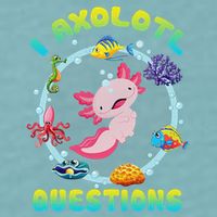Kawaii I Axolotl Questions Funny Axolotl Lover Cute Axolotl  Sueded Cloud Jersey T-Shirt