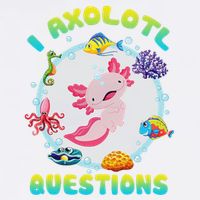 Kawaii I Axolotl Questions Funny Axolotl Lover Cute Axolotl  Garment-Dyed Sweatshirt