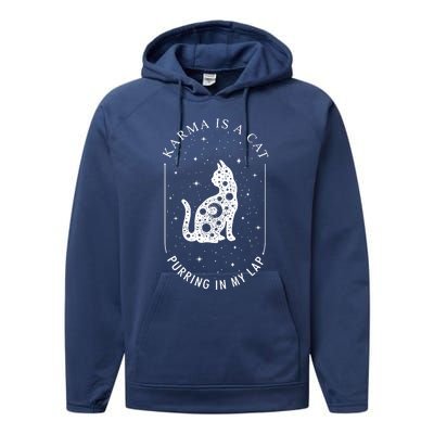 Karma Is A Cat Purring In My Lap Performance Fleece Hoodie