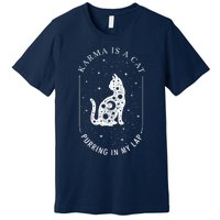 Karma Is A Cat Purring In My Lap Premium T-Shirt