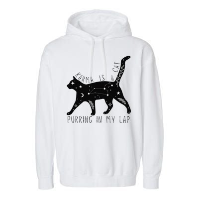 Karma is a Cat purring in my Lap Cat Lover Garment-Dyed Fleece Hoodie