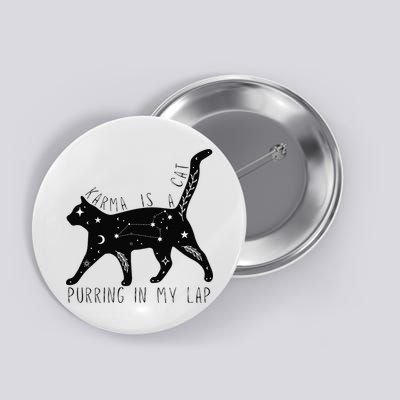 Karma is a Cat purring in my Lap Cat Lover Button