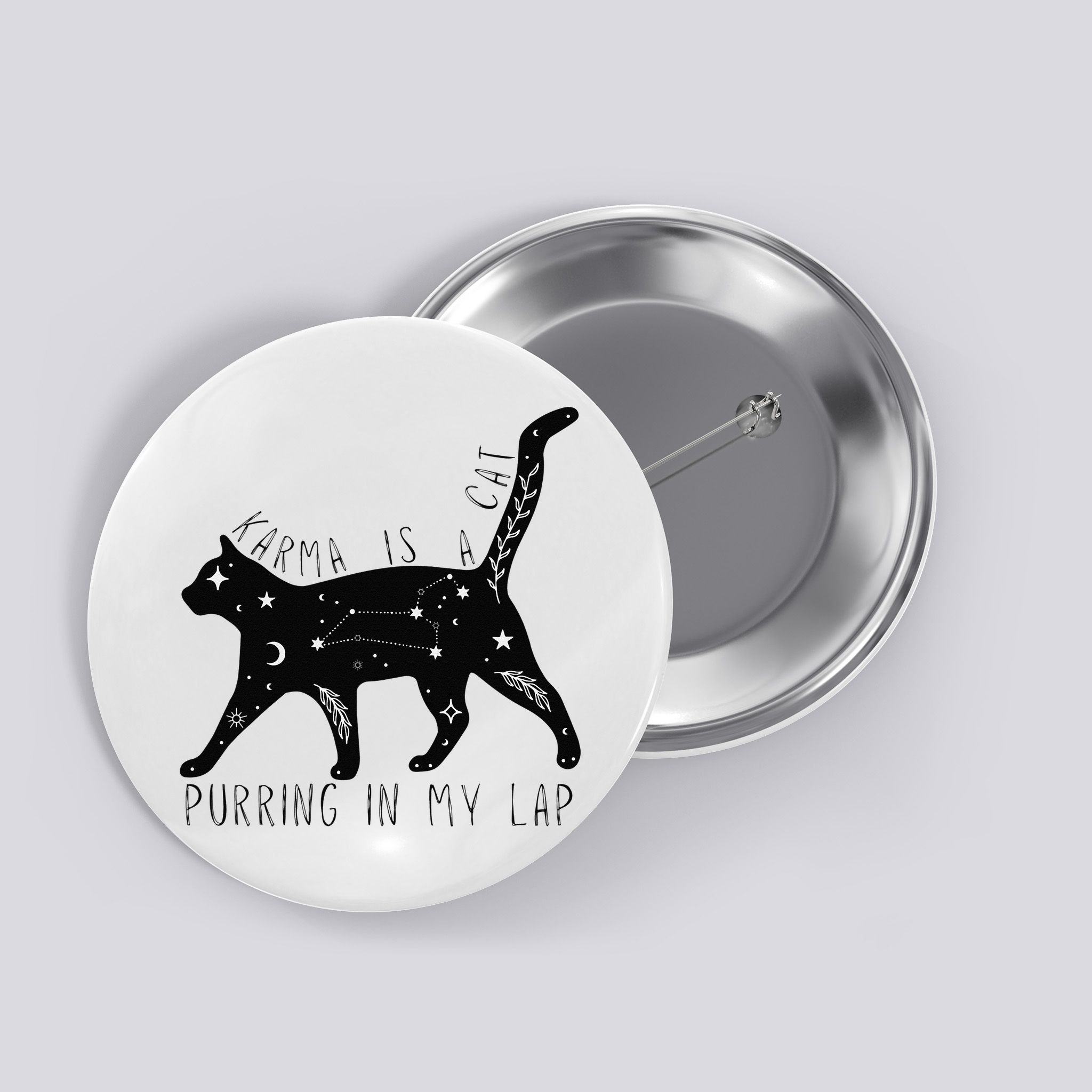 Karma is a Cat purring in my Lap Cat Lover Button