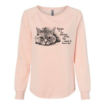 Karma Is A Cat Purring In My Lap Cause It Loves Me Cute Cat Christmas Womens California Wash Sweatshirt