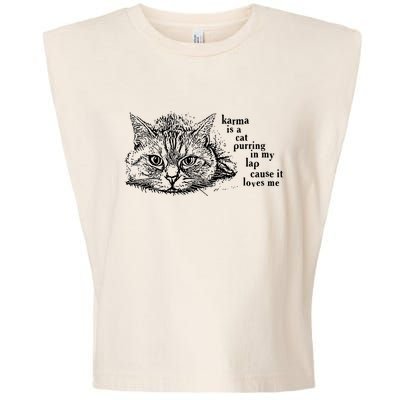 Karma Is A Cat Purring In My Lap Cause It Loves Me Cute Cat Christmas Garment-Dyed Women's Muscle Tee