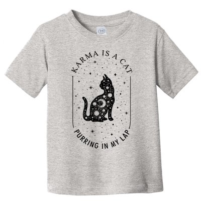 Karma Is A Cat Purring In My Lap Toddler T-Shirt