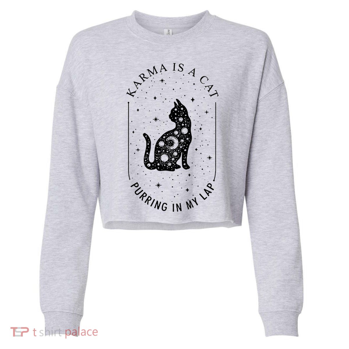 Karma Is A Cat Purring In My Lap Cropped Pullover Crew