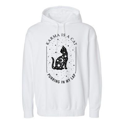 Karma Is A Cat Purring In My Lap Garment-Dyed Fleece Hoodie