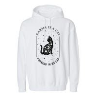 Karma Is A Cat Purring In My Lap Garment-Dyed Fleece Hoodie