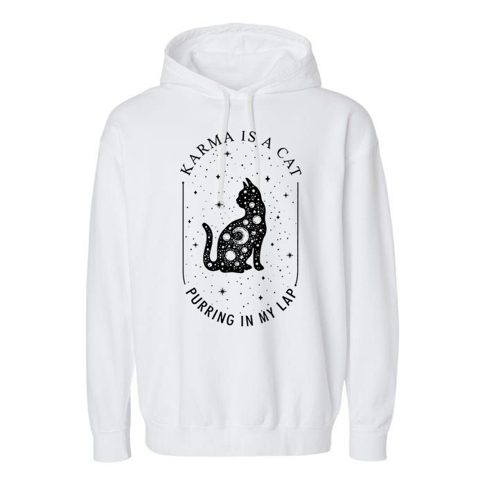 Karma Is A Cat Purring In My Lap Garment-Dyed Fleece Hoodie