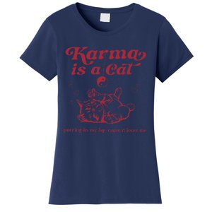 Karma Is A Cat Music Lover Fan Gift Women's T-Shirt