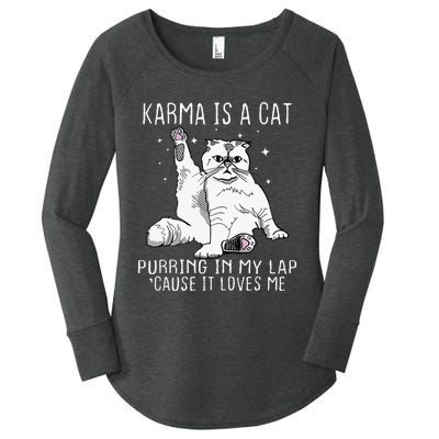 Karma Is A Cat Purring In My Lap Cause Its Loves Me Women's Perfect Tri Tunic Long Sleeve Shirt