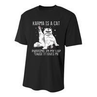 Karma Is A Cat Purring In My Lap Cause Its Loves Me Youth Performance Sprint T-Shirt