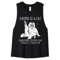 Karma Is A Cat Purring In My Lap Cause Its Loves Me Women's Racerback Cropped Tank