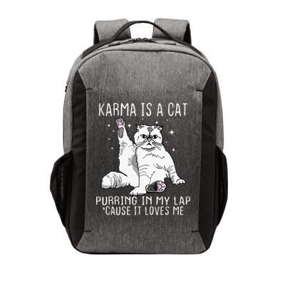 Karma Is A Cat Purring In My Lap Cause Its Loves Me Vector Backpack