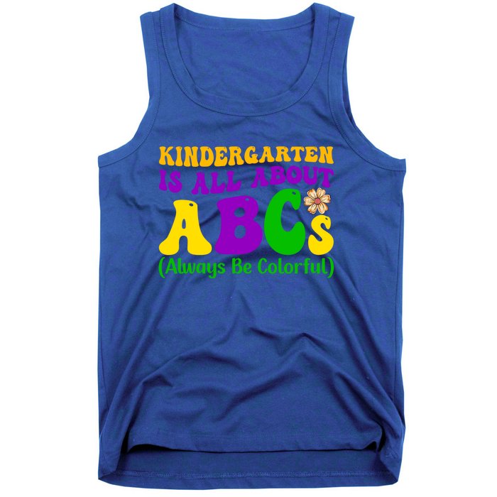 Kindergarten Is All About The Abcs For Teachers Gift Tank Top