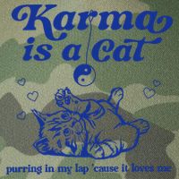 Karma Is A Cat Purring In My Lap Legacy Tie Dye Trucker Hat