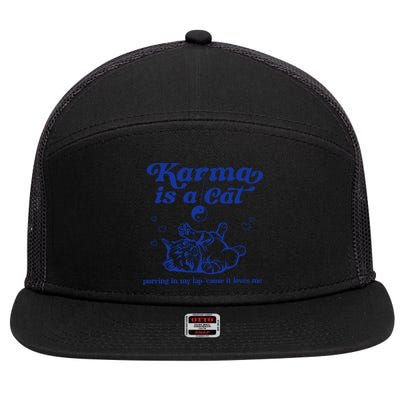 Karma Is A Cat Purring In My Lap 7 Panel Mesh Trucker Snapback Hat
