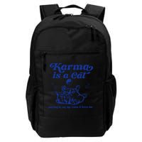 Karma Is A Cat Purring In My Lap Backpack