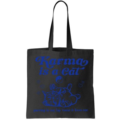 Karma Is A Cat Purring In My Lap Bag