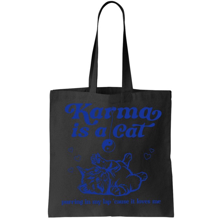 Karma Is A Cat Purring In My Lap Bag